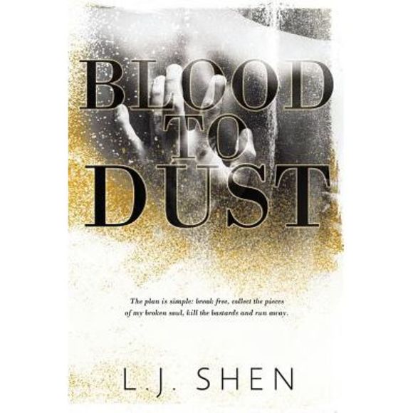 Blood to Dust -- L. J. Shen - Picture 1 of 1